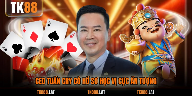 CEO Tuấn Cry có hồ sơ học vị cực ấn tượng